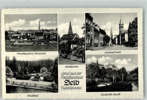 Selb Porzellanfabrik Rosenthal Stadtkirche Ludwigstraße Waldbad Luitpold Schule Gruss Fichtelgebirge