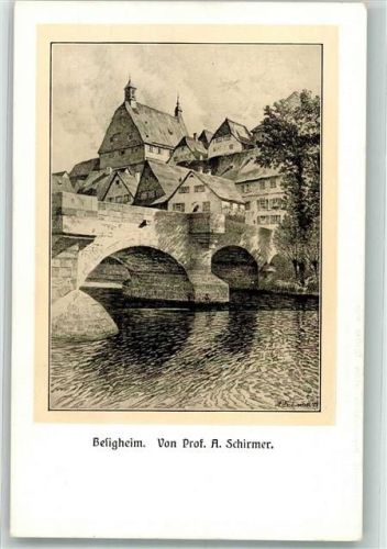 Besigheim sign. Schirmer, A. Prof.