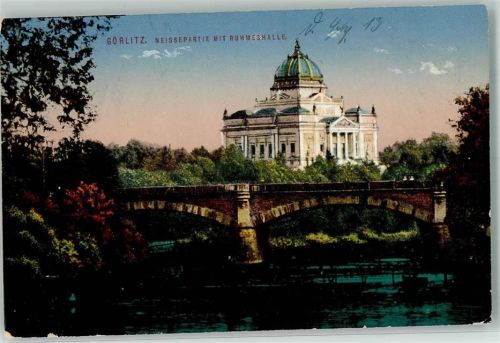 Görlitz 1913 Neisse mit Ruhmeshalle