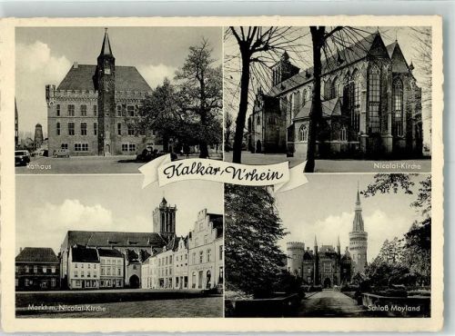 Kalkar 1960 Rathaus Nicolai- Kirche Schloss Moyland Marktplatz Foto AK