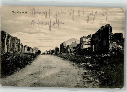 Gondrecourt-Aix 1917 WK I zerstörte Gebäude Straße