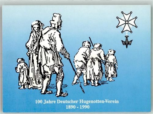 sign. Meil J.W. 100. Jahre Deutscher Hugenotten Verein 1890-1990 Flüchtling Künstlerkarte
