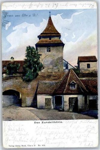 Ulm 1899, Zundeltörle