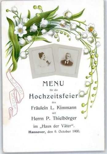 Hannover Duftende Grüße Menu für die Hochzeitsfeier des Fräulein Kimmann und Herrn Thielbörger im Haus der Väter