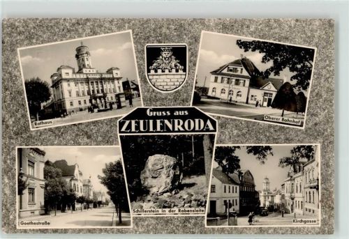 Zeulenroda Rathaus oberer Bahnhof Goethestraße Schillerstein Rabensleite Kirchgasse