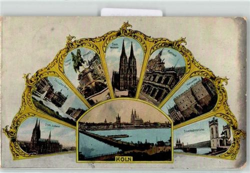 Köln, unsortiert 1910 Dom Deutscher Ring Kaiser Wilhelm Rathaus Hahnentor Eisenbahnbrücke