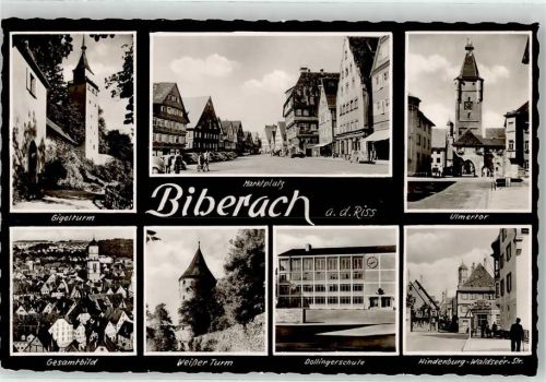 Biberach Gigelturm Weißer Dollingerschule Ulmertor Marktplatz Hindenburg-Waldseer-Straße