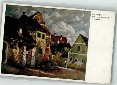 1926 sign. von Senger Aus einem alten Nest Morgens auf einer Dorfstraße