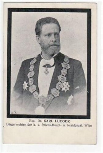 Wien, Exz. Dr. Karl Lueger, Bürgermeister der k.k. Reichs- Haupt- u. Residenzstadt Wien ungelaufen Gute Erhaltung.