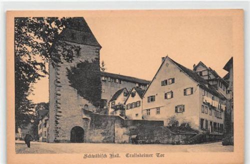 Schwäbisch Hall Schwäbisch Hall. Drailsheimer Tor ungelaufen Gute Erhaltung.