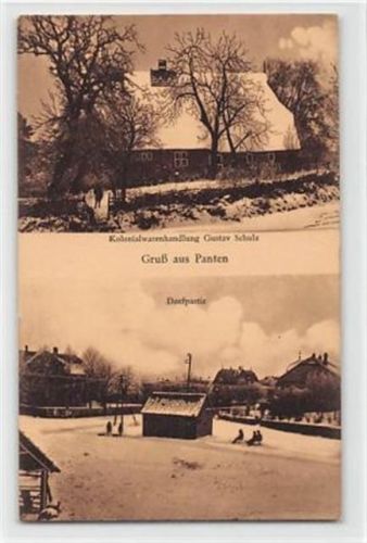 Panten. Kolonialwarenhandlung Gustav Schulz u. Dorfpartie ungelaufen Gute Erhaltung.