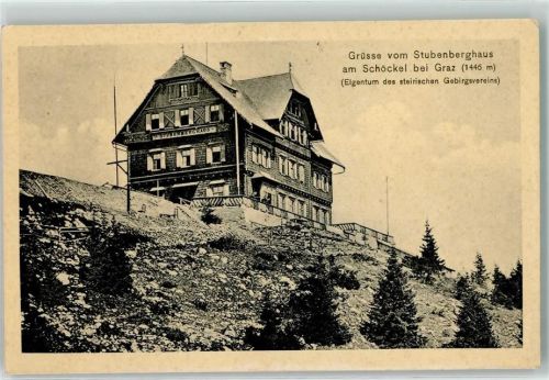 Stubenberghaus Grüsse Schöckel Graz 1446 m