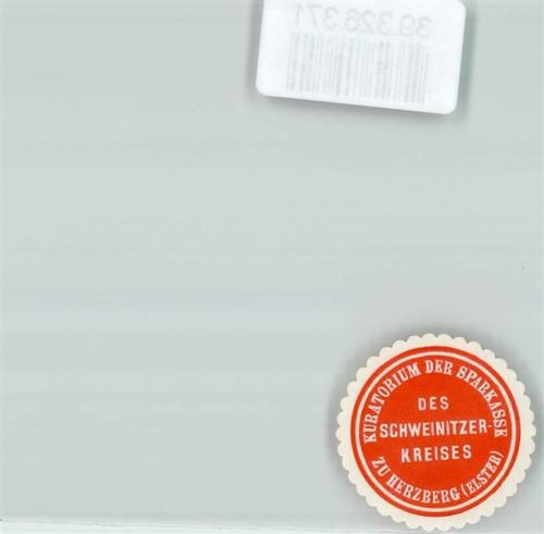Herzberg Kuratorium der Sparkasse des Schweinitzrt Kreises zu Herzberg Elster