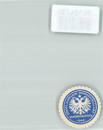 Sondershausen Fürtl. Schwarzb. Hofmarschallamt Sondershausen