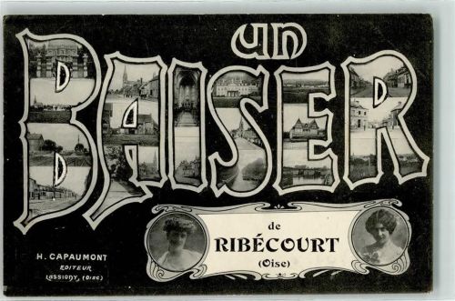 60170 Ribecourt-Dreslincourt 1916 - Un Baiser Kirche Bahnhof Mehrfachabbildungen Frauen