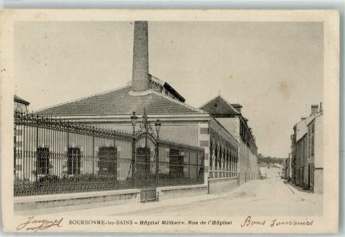 Bourbonne-les-Bains 1902 Hopital Militaire Rue de l`Hopital