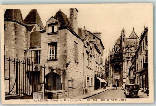 Alencon Rue du Bercail au fond l`Eglise Notre Dame Oldtimer