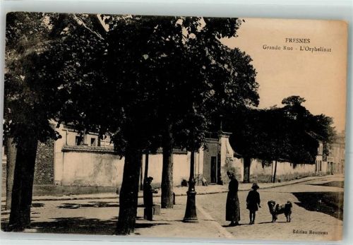 Fresnes Grande Rue l`Orphelinat