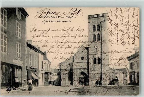 Gannat 1905 l`Eglise et la Place Hennequin