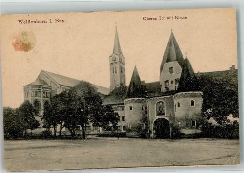 Weißenhorn 1919 Oberes Stadttor mit Kirche Mariä Himmelfahrt