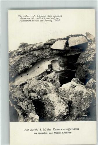 Fort Loucin Panzerfort verheerende Wirkung eines deutsche Geschosses Spende zu Gunsten des Roten Kreuzes Verlag Liersch 7077