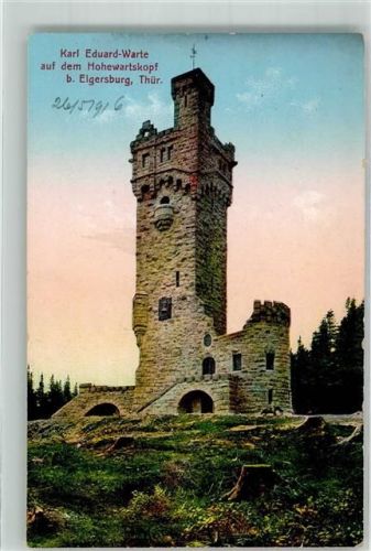 Elgersburg 1916 Carl Eduard-Warte a.d. Hohewartskopf