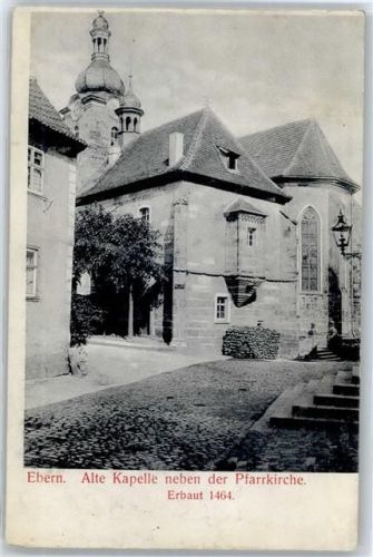 96106 W8603 Ebern - Alte Kapelle neben der Pfarrkirche