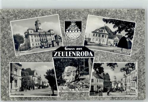 Zeulenroda Rathaus Bahnhof Goethestraße Schillerstein Rabensleite