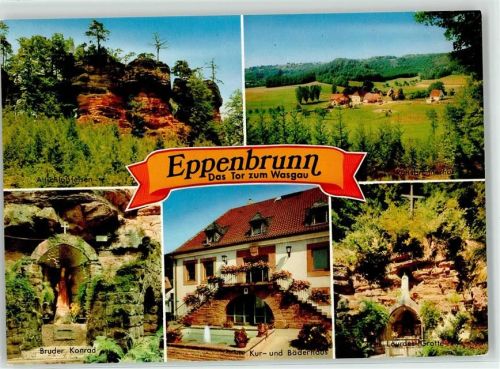 66957 W6781 Eppenbrunn - Altschloßfelsen Bäderhaus Lourdes Grotte Ransbrunnerhof Bruder Konrad