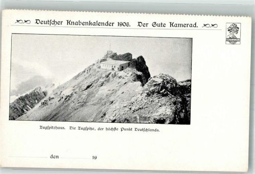 Zugspitze Deutscher Knabenkalender 1906 Zugspitzhaus