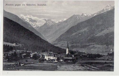 Mieders Mieders im Stubaital mit Totale gegen die Gletscher ungelaufen Gute Erhaltung.