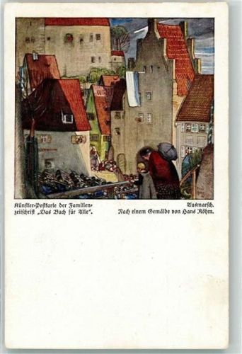 Künstler Postkarte der Familienzeitschrift "Das Buch für Alle" Ausmarsch sign. Hans Röhm AK