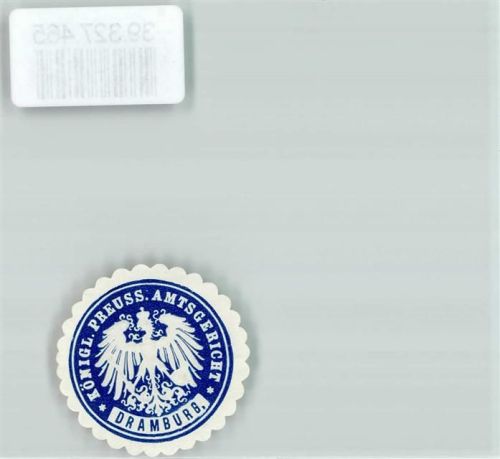 Dramburg Königl. Preuss Amtsgericht Dramburg