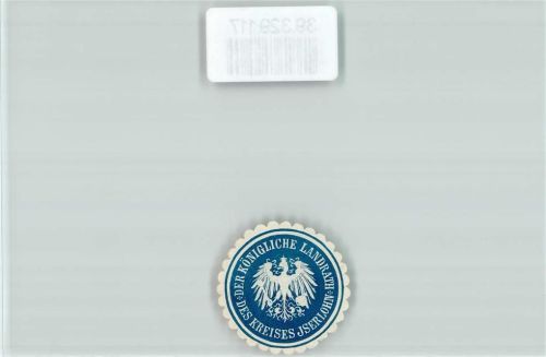 Iserlohn der Königiche Landrath des Kreises Iserlohn