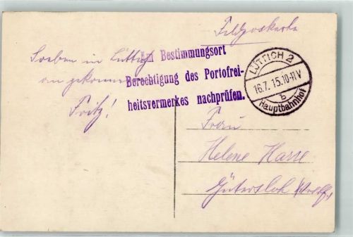 Liege Lüttich / Luik Hauptbahnhof Berechtigung Portofrei prüfen Feldpoststempel WK I 1915
