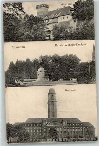 Spandau 1916 Juliusturm Kaiser Wilhelm-Denkmal Rathaus
