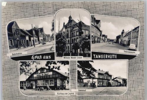 Tangerhütte Bahnhof, Bahnhofstraße, Klubhaus der Jugend, Schule, Thämannstraße