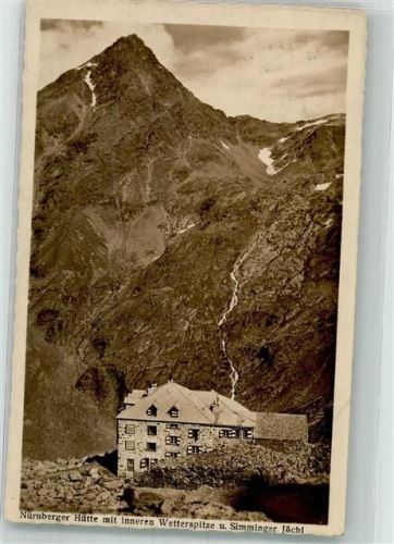 Nürnberger Hütte 1938 Berghütte mit Innerer Wetterspitze und Simminger Jöchl