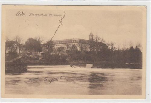 Roßleben Rossleben. Klosterschule gelaufen, 1910 kleiner Knick oben rechts, leicht fleckig, sonst gut erhalten