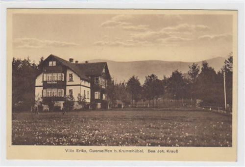 Querseiffen bei Krummhübel / Kreis Hirschberg - Jelenia Góra. Villa Erika. Bes. Joh. Krauß ungelaufen Sehr gut erhalten.