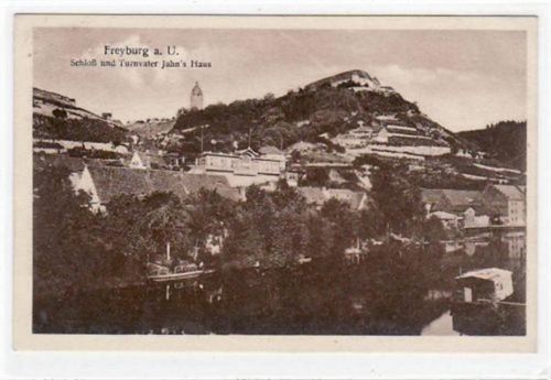 Freyburg Freyburg a.d. Unstrut mit Schloß und Turnvater Jahns Haus ungelaufen Gute Erhaltung.