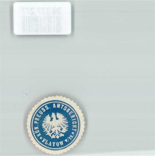 Flatow Kön. Preuss. Amtsgericht Flatow W. Pr.