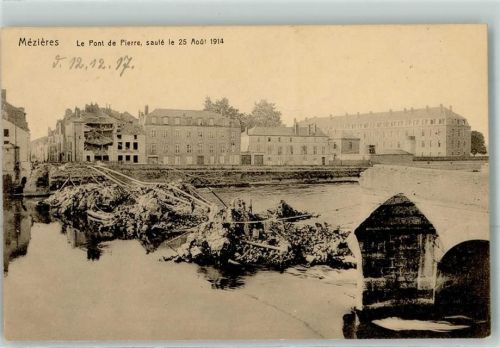 Charleville-Mezieres 1917 le Pont de Pierre saute le 25.8.1914