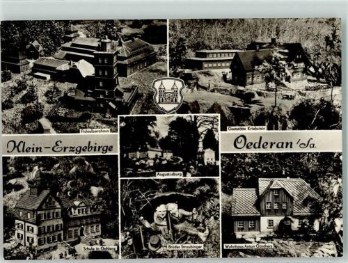 Oederan Gasthaus Kriebstein Fichtelberghaus Augustusburg Schule in Gahlenz Brüder Straubingen Wohnhaus Anton Günthers