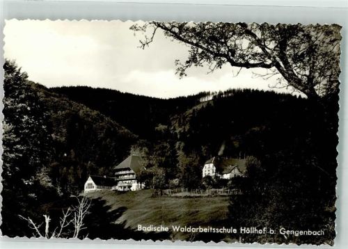 Gengenbach Badische Waldarbeitsschule Höllhof