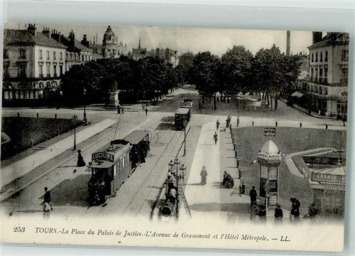 Tours 1914 Straßenbahn Denkmal Hotel Metropole La Place du Palais de Justice