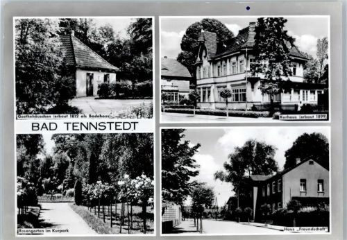 Bad Tennstedt Badehaus Goethehäuschen, Kurhaus, Rosengarten im Kurpark, Haus Freundschaft