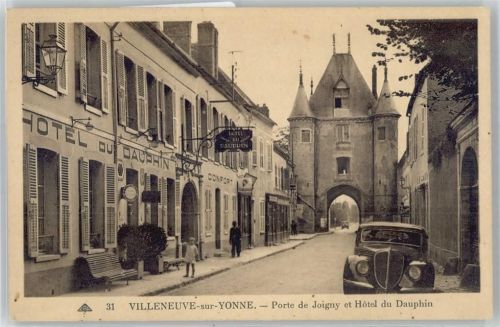 89500 Villeneuve-sur-Yonne - Hotel du Dauphin, Porte de Joigny