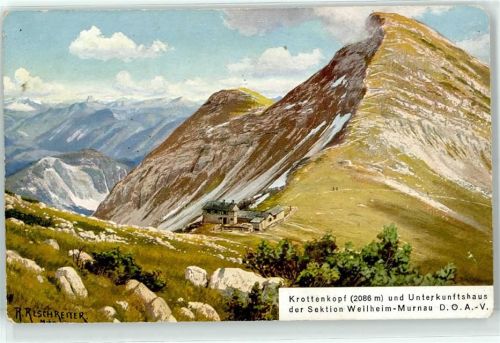 Weilheimer Hütte Krottenkopfhütte Künstlerkarte sign.R.Reschreiter Krottenkopf Unterkunftshaus Hüttenstempel
