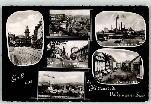 66333 W6620 Völklingen - Rathaus St.Eligius Kirche Bahnhof Hütte Karl Janssen Straße